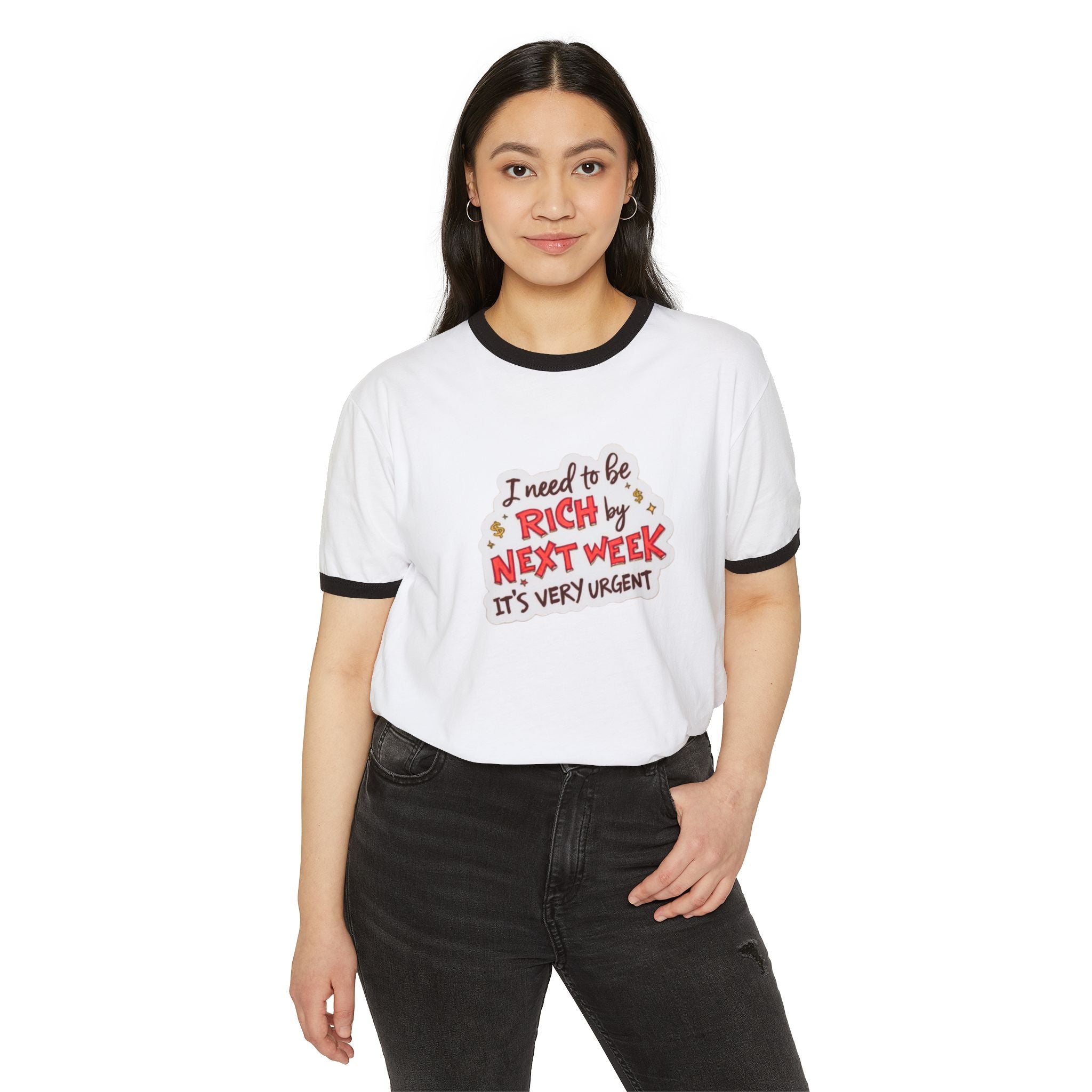 I Need to Be Rich Next Week Ringer T‑Shirt