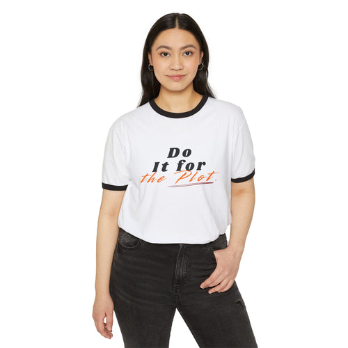 Do It For The Plot Ringer T‑Shirt — Vintage Script Graphic Tee